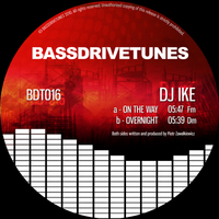 BDT016 DJ Ike - On The Way